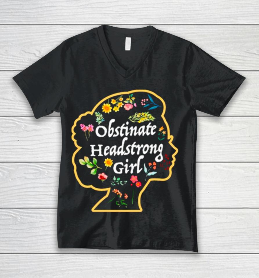 Obstinate Headstrong Girls Book Lover Unisex V-Neck T-Shirt