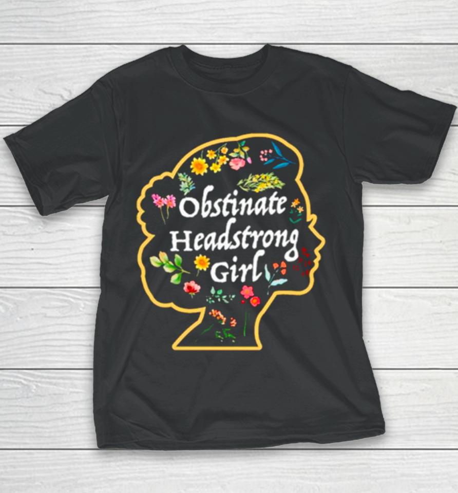Obstinate Headstrong Girls Book Lover Youth T-Shirt