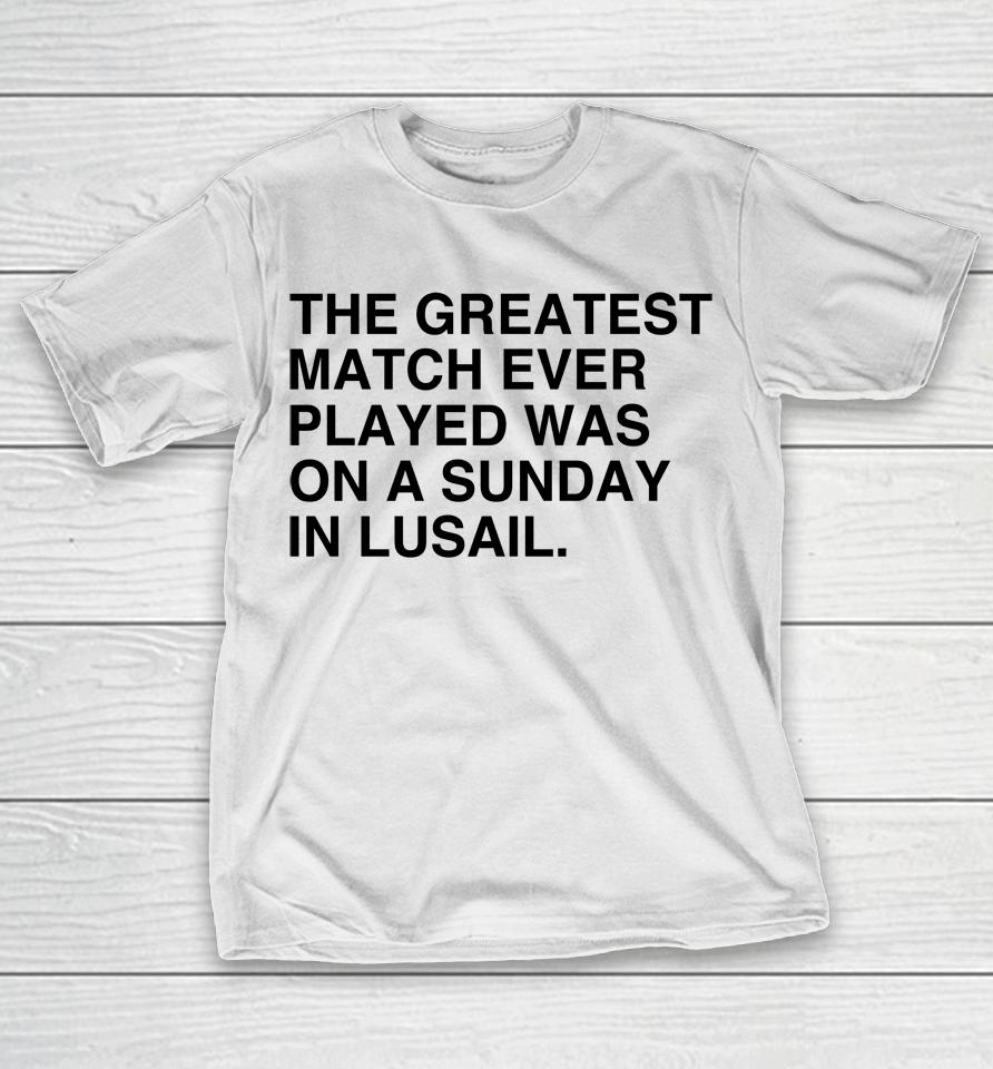 Obvious  Merch The Greatest Game Ever Played Was On A Sunday In Lusail T-Shirt