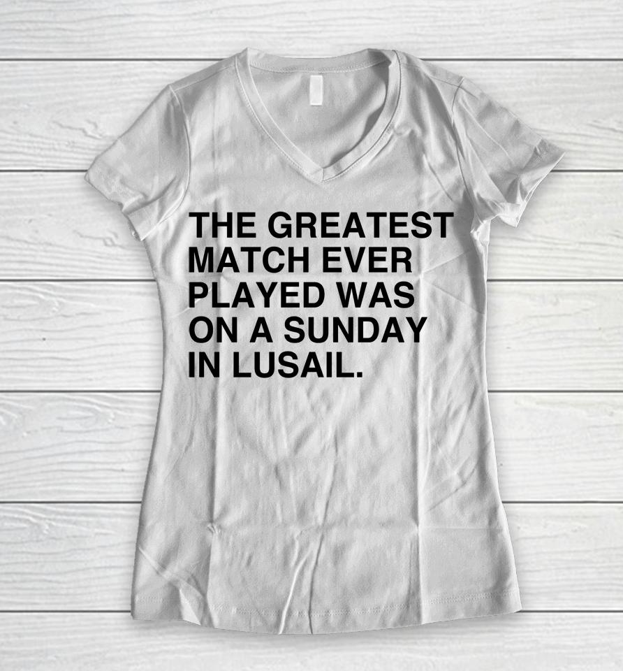 Obvious  Merch The Greatest Game Ever Played Was On A Sunday In Lusail Women V-Neck T-Shirt