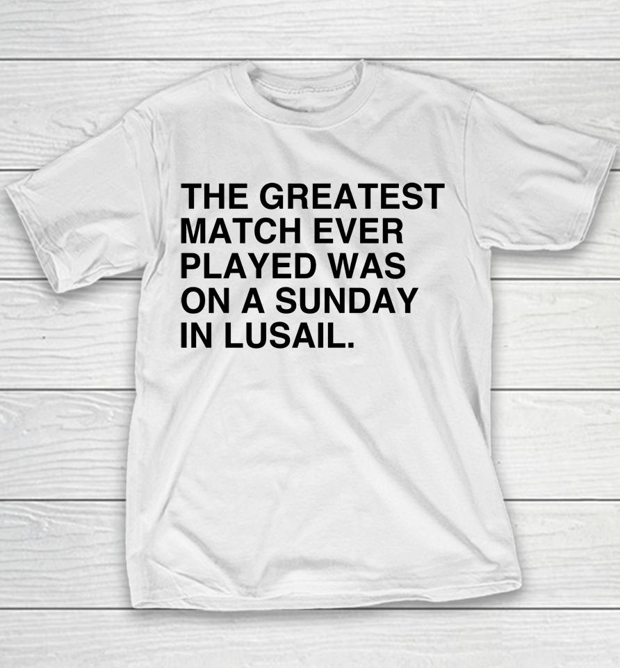 Obvious  Merch The Greatest Game Ever Played Was On A Sunday In Lusail Youth T-Shirt