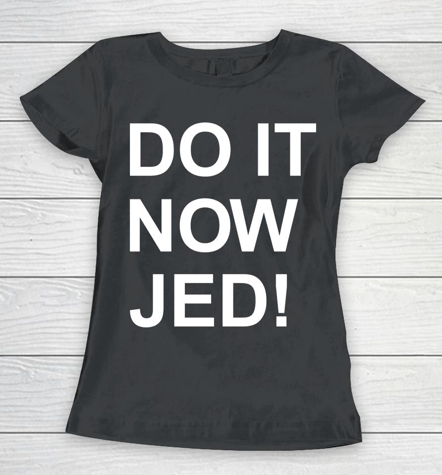 Obvious  Store Do It Now Jed Women T-Shirt