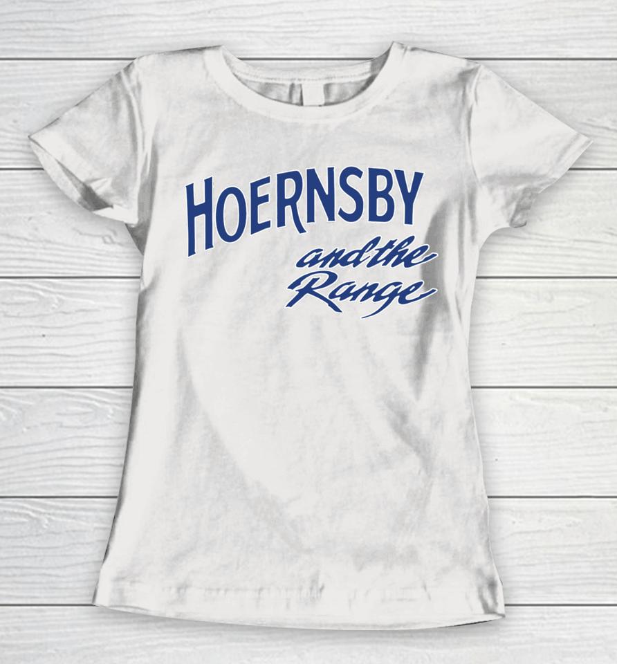 Obviousshirts Hoernsby And The Range Women T-Shirt