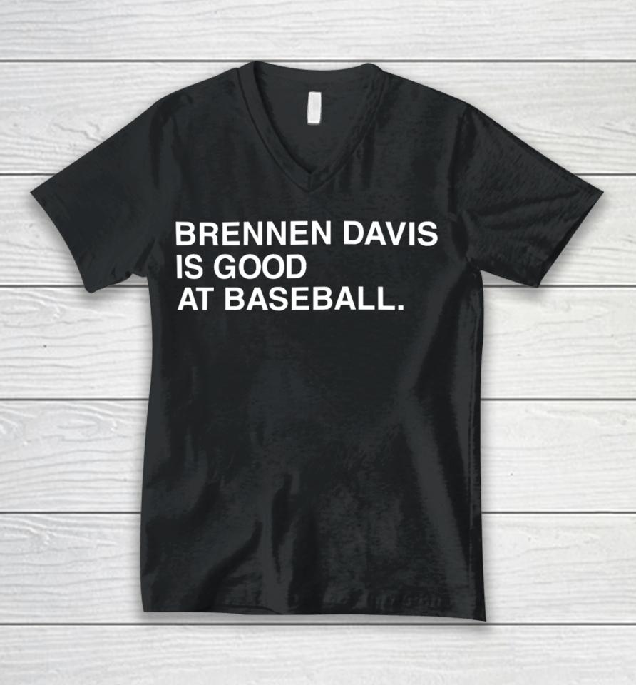 Obviousshirts Store Brennen Davis Is Good At Baseball Unisex V-Neck T-Shirt