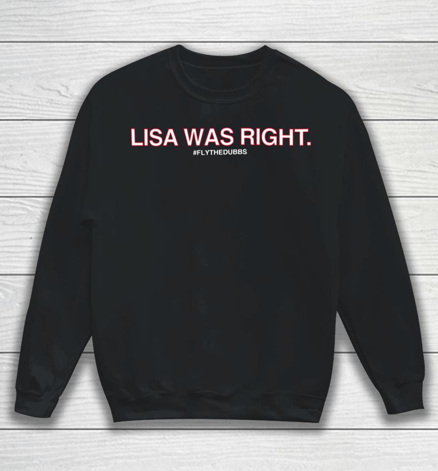 Obviousshirts Store Lisa Was Right #Flythedubbs Sweatshirt