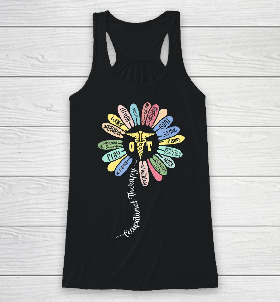 Occupational Therapy Ot Therapist Inspire Ot Month Flower Racerback Tank