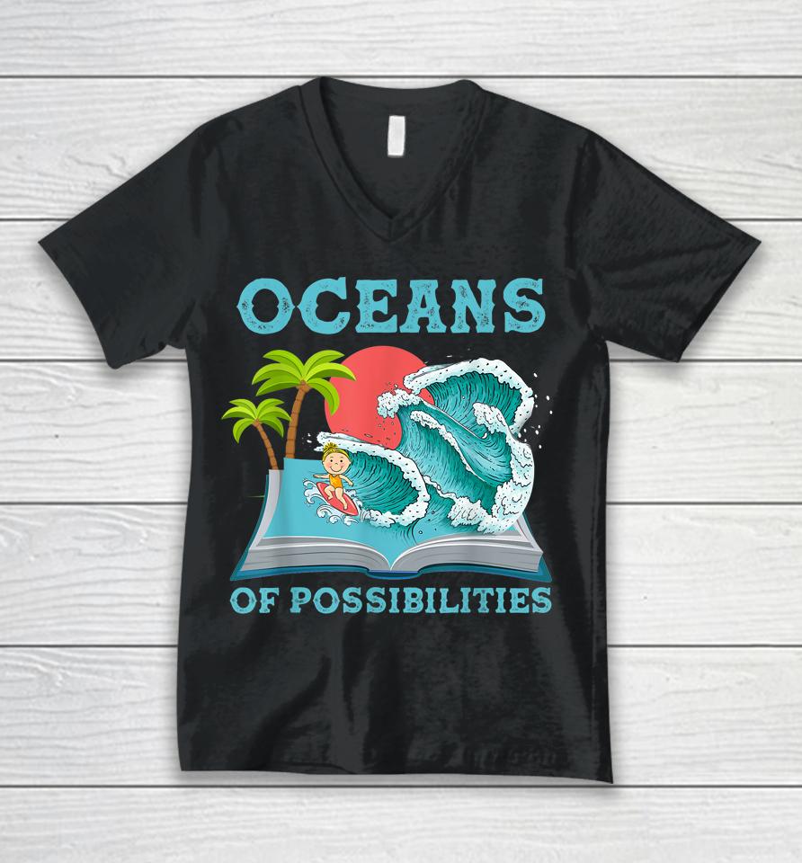 Oceans Of Possibilities Book Waves Summer Reading Unisex V-Neck T-Shirt