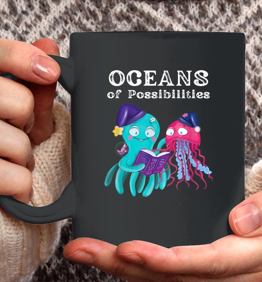 Oceans Of Possibilities Sea Animal Summer Reading Coffee Mug