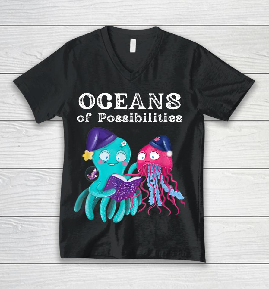 Oceans Of Possibilities Sea Animal Summer Reading Unisex V-Neck T-Shirt