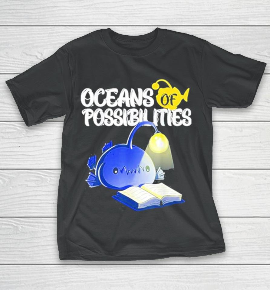 Oceans Of Possibilities Summer Reading 2024 Anglerfish T-Shirt