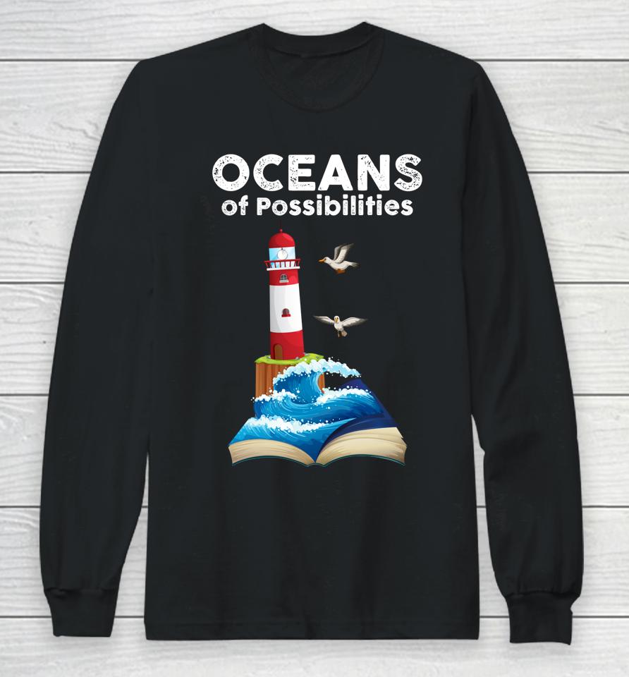 Oceans Of Possibilities Summer Reading Librarian Long Sleeve T-Shirt