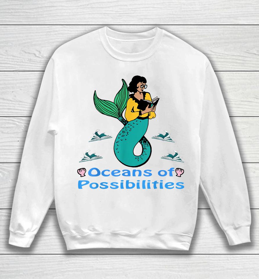 Oceans Of Possibilities Summer Reading Librarian Sweatshirt