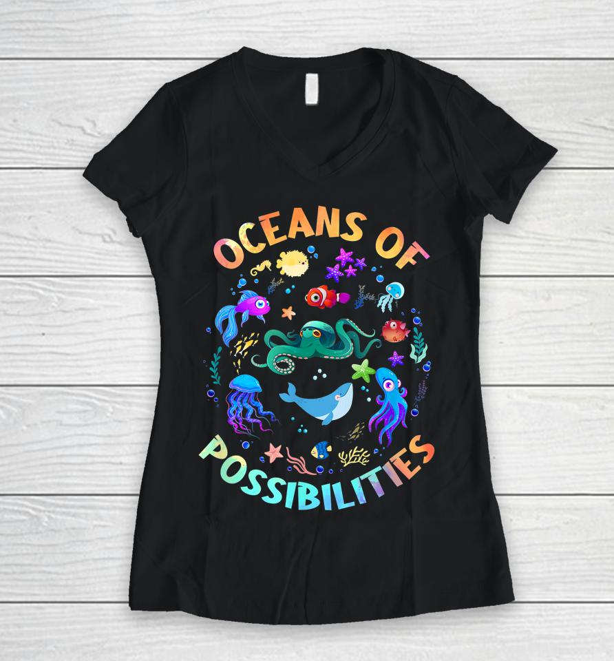 Oceans Of Possibilities Summer Reading Sea Creatures Women V-Neck T-Shirt