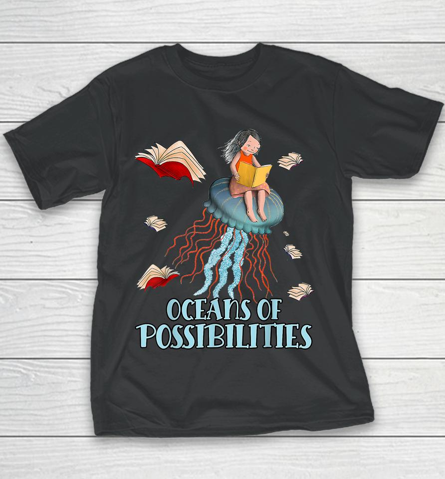 Oceans Of Possibilities Summer Reading Youth T-Shirt