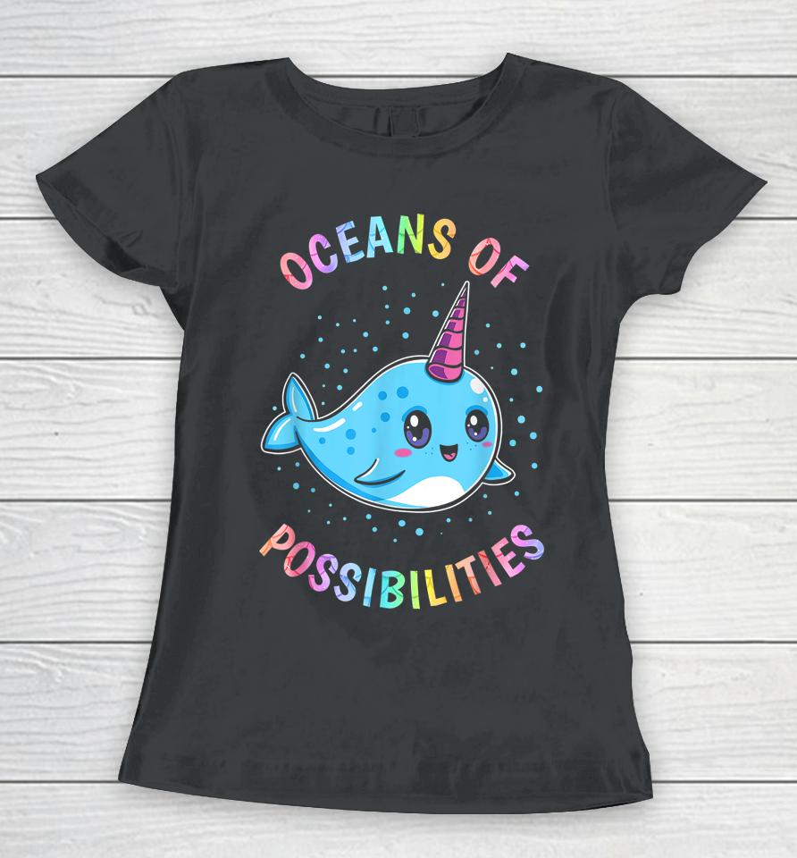Oceans Of Possibilities Whales Women T-Shirt