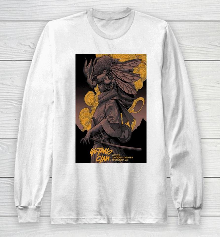 October 22 Highland Ca Wu Tang Clan Yaamava’ Theater Poster Long Sleeve T-Shirt