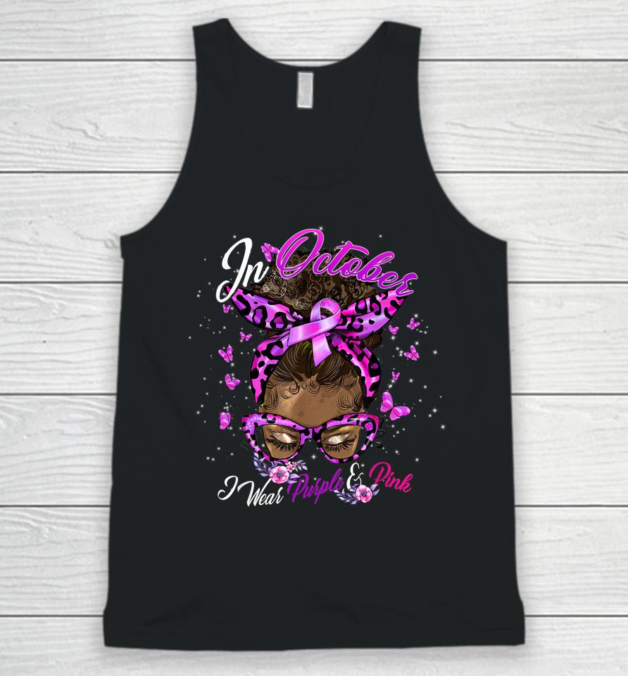 October Domestic Violence &Amp; Breast Cancer Awareness Unisex Tank Top