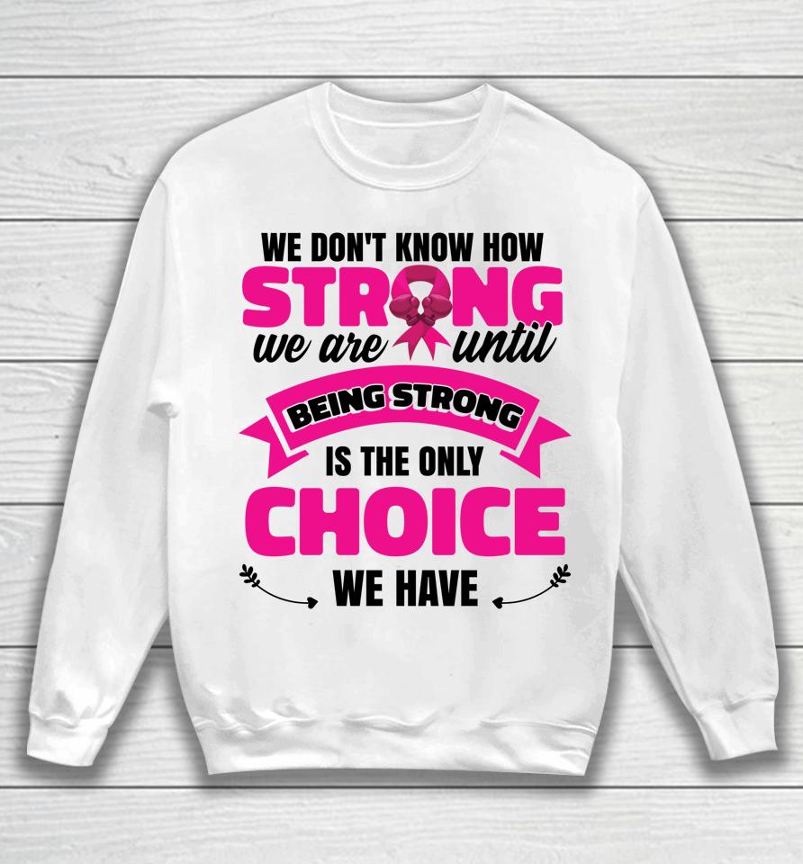 October Women Breast Cancer Awareness Warrior Sweatshirt
