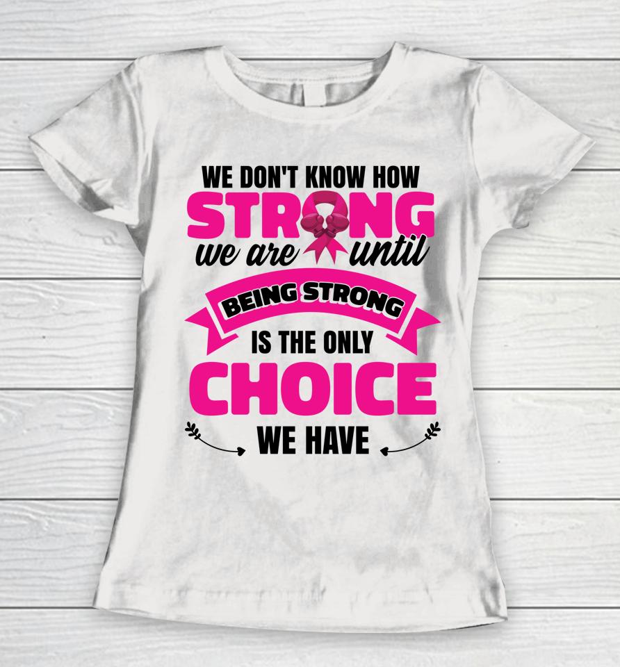 October Women Breast Cancer Awareness Warrior Women T-Shirt