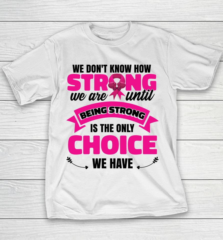 October Women Breast Cancer Awareness Warrior Youth T-Shirt