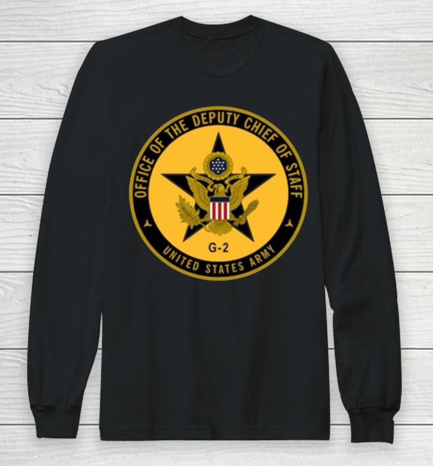 Office Of The Deputy Chief Of Staff United States Army Long Sleeve T-Shirt