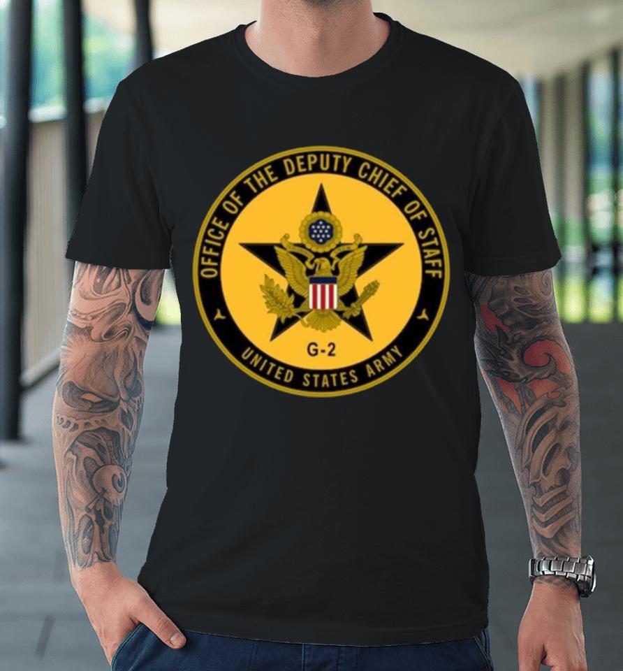 Office Of The Deputy Chief Of Staff United States Army Premium T-Shirt
