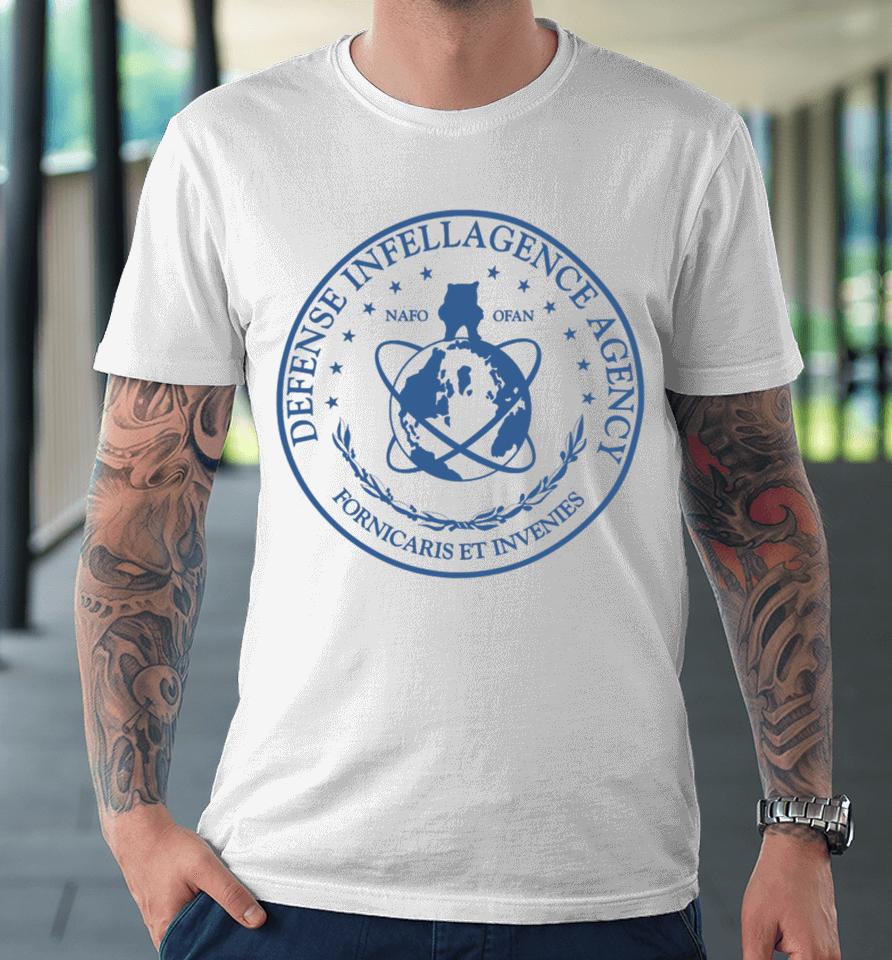 Official Defense Infellagence Agency Fornicaris Et Invenies Nafo Premium T-Shirt