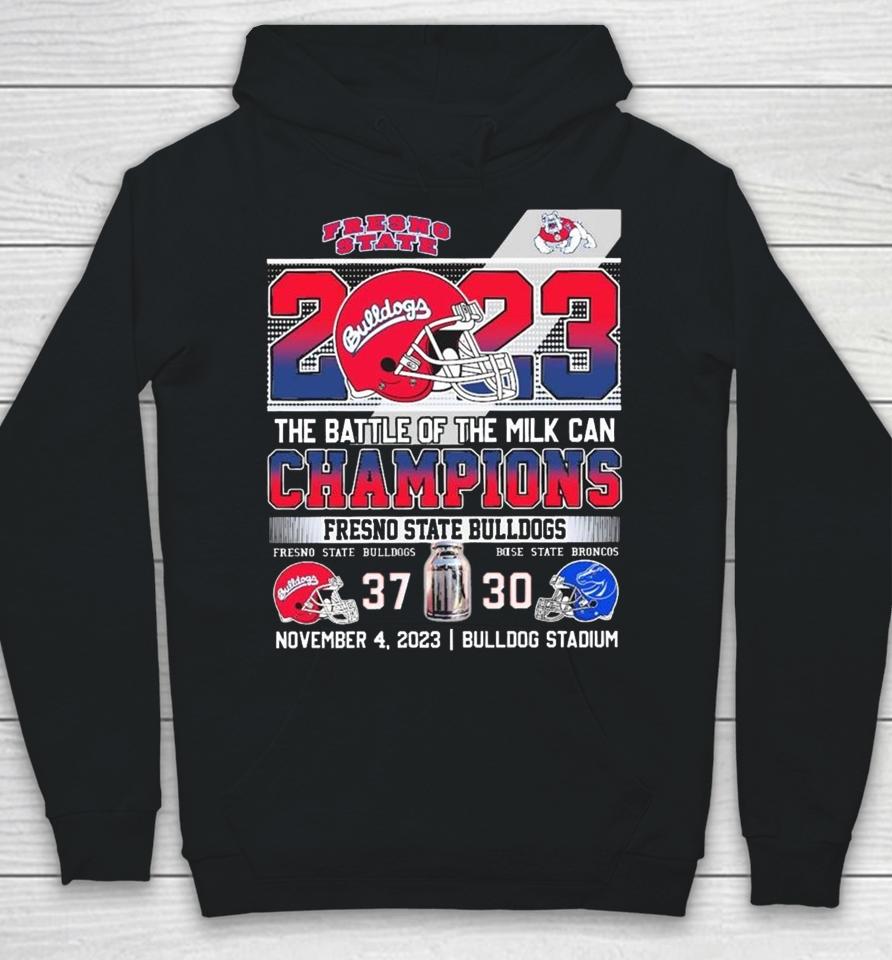 Official Fresno State Bulldogs 2023 The Battle Of The Milk Can Champions Score Hoodie