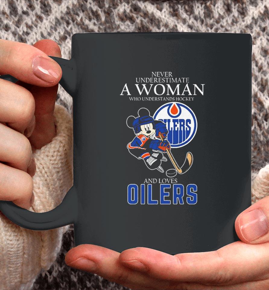 Official Never Underestimate A Woman Who Understands Hockey And Loves Mickey Mouse Edmonton Oilers Coffee Mug