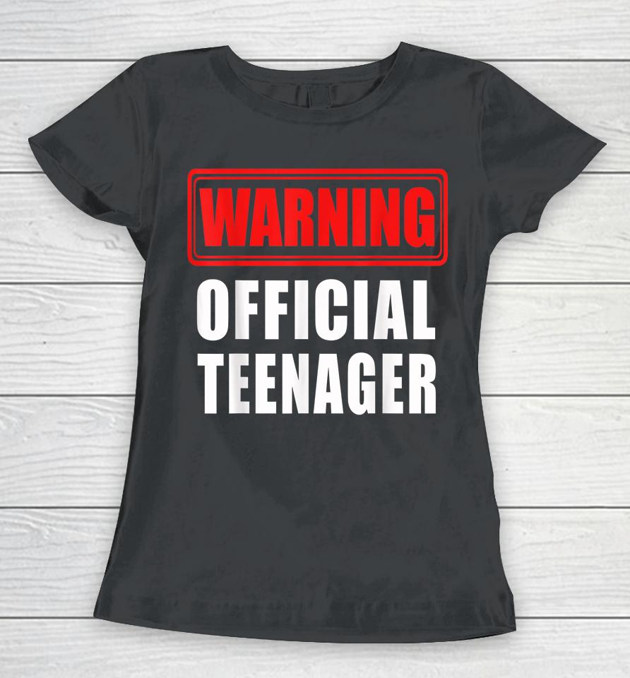 Official Teenager 13Th Birthday Gift 13 Year Old Women T-Shirt