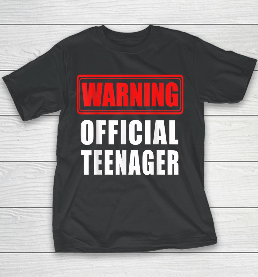Official Teenager 13Th Birthday Gift 13 Year Old Youth T-Shirt