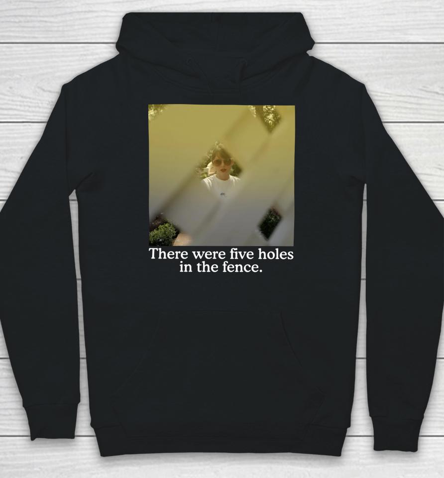 Official There Were Five Holes In The Fence Hoodie