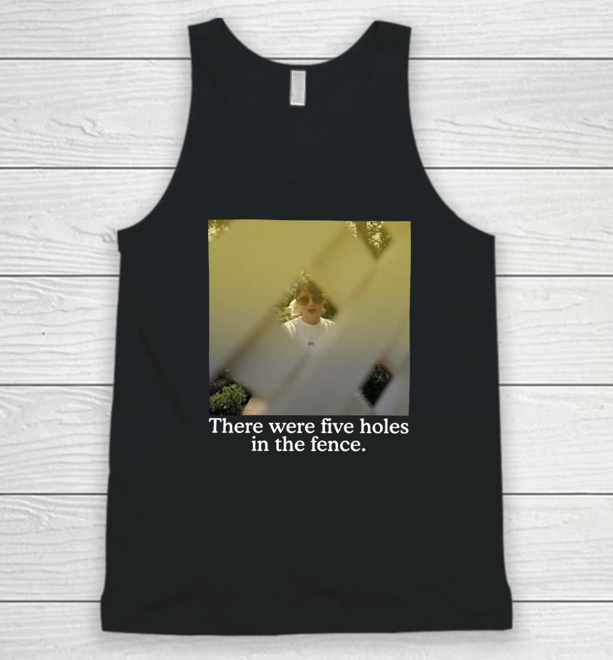 Official There Were Five Holes In The Fence Unisex Tank Top