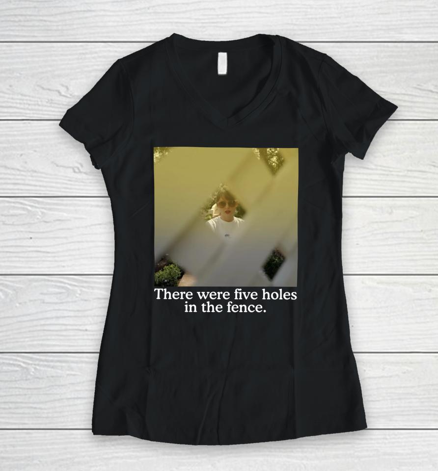 Official There Were Five Holes In The Fence Women V-Neck T-Shirt