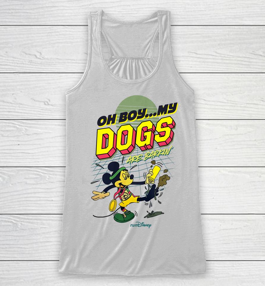 Oh Boy My Dogs Are Barking Disney Racerback Tank