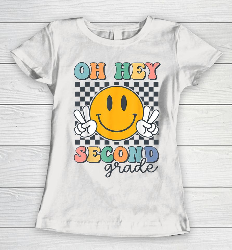 Oh Hey Second Grade Cute Smile Back To School 2Nd Grade Team Women T-Shirt