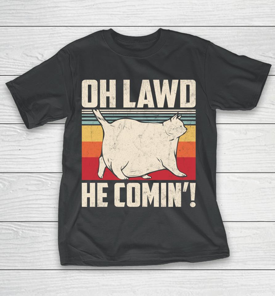 Oh Lawd He Comin' Chonk Cat Vintage T-Shirt
