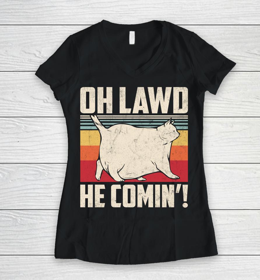 Oh Lawd He Comin' Chonk Cat Vintage Women V-Neck T-Shirt
