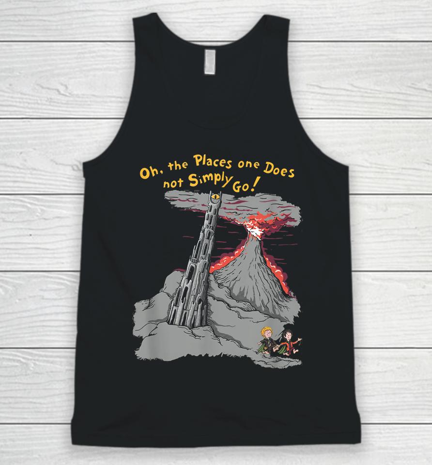 Oh The Places One Does Not Simply Go! Unisex Tank Top
