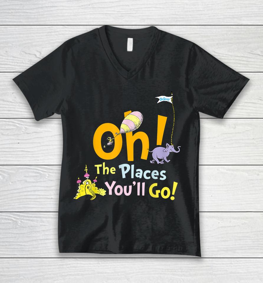 Oh The Places You Will Go Student Teacher School Reading Unisex V-Neck T-Shirt