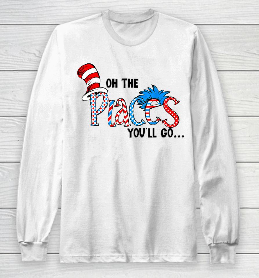 Oh The Places You Will Go Teacher Long Sleeve T-Shirt