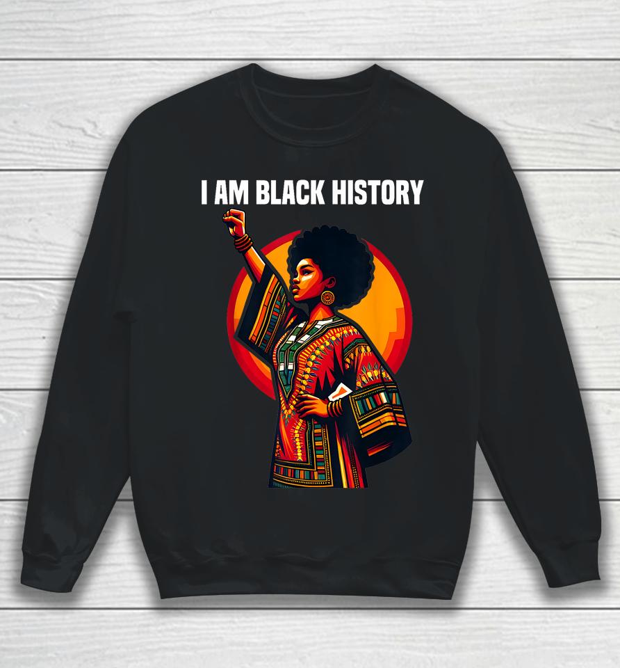 Oheneba I Am Black History Month American Afro Melanin Sweatshirt