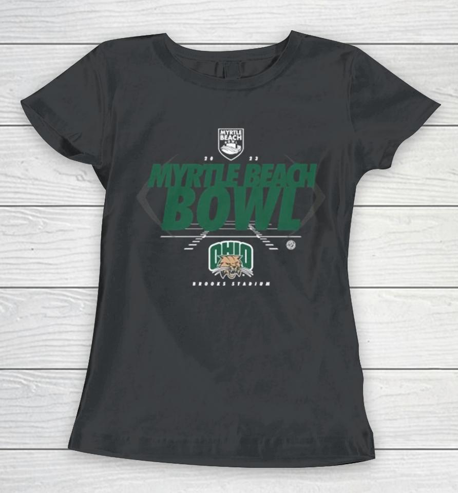 Ohio Bobcats 2023 Myrtle Beach Bowl Brooks Stadium Women T-Shirt