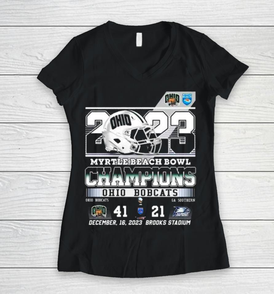 Ohio Bobcats 2023 Myrtle Beach Bowl Champions 41 21 Georgia Southern Women V-Neck T-Shirt