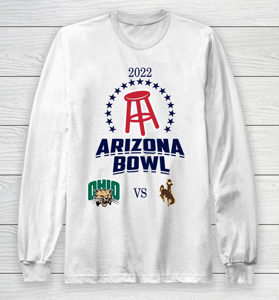 Ohio Bobcats Vs Wyoming Cowboys 2022 Arstool Sports Arizona Bowl Long Sleeve T-Shirt