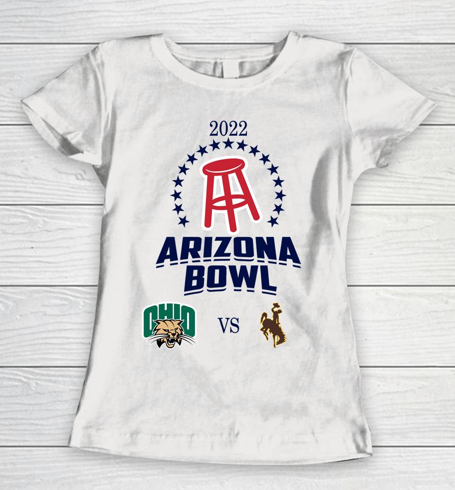 Ohio Bobcats Vs Wyoming Cowboys 2022 Arstool Sports Arizona Bowl Women T-Shirt