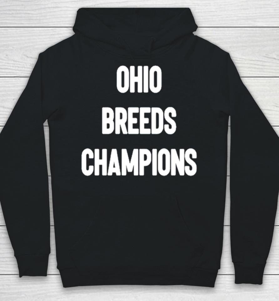 Ohio Breeds Champions Hoodie