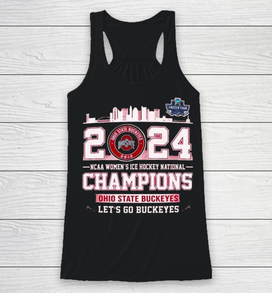 Ohio State Buckeyes City Skyline 2024 Ncaa Women’s Ice Hockey National Champions Let’s Go Buckeyes Racerback Tank