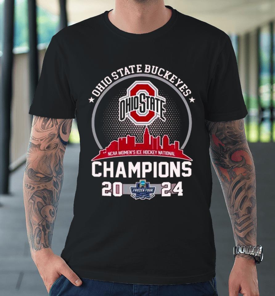 Ohio State Buckeyes Skyline 2024 Ncaa Women’s Ice Hockey National Champions Premium T-Shirt