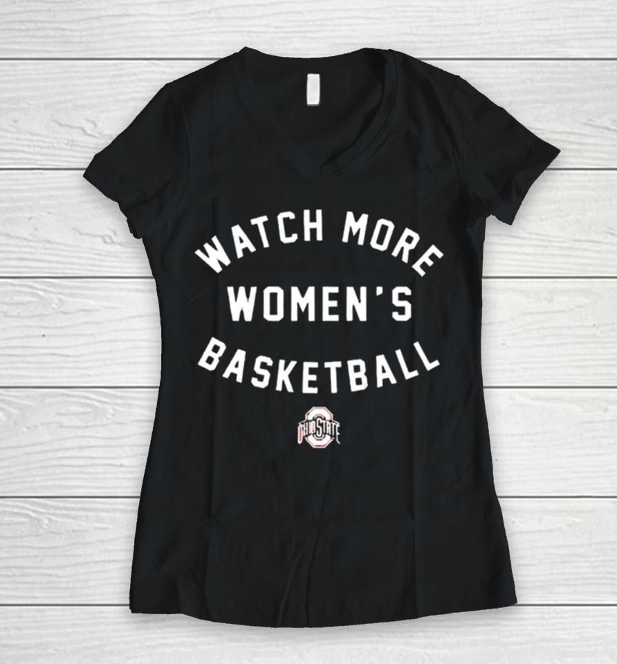 Ohio State Buckeyes Watch More Women’s Basketball Women V-Neck T-Shirt